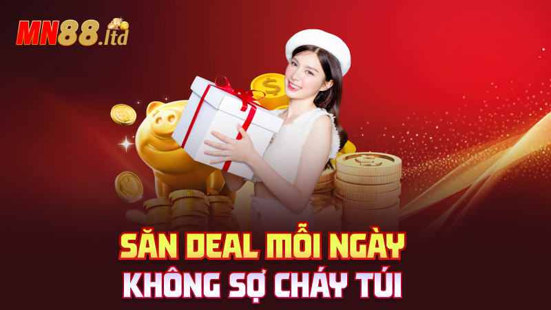 Săn deal mỗi ngày – Không sợ cháy túi